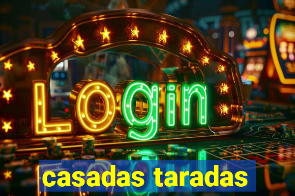 casadas taradas